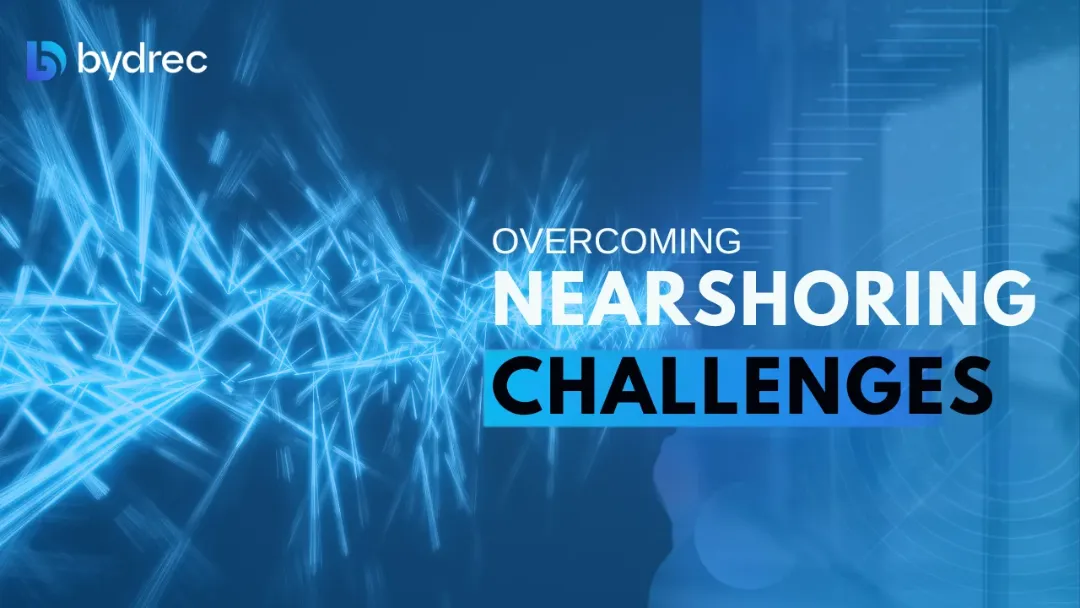 Overcoming Nearshoring Challenges: Tips for Seamless Integration with Your Team