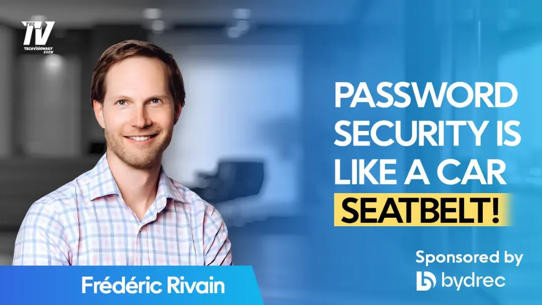 Mastering Digital Security with Frédéric Rivain of Dashlane
