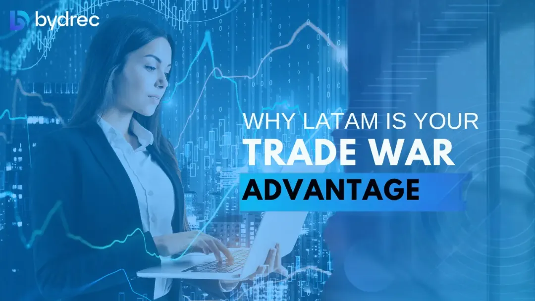 Adapting to Trade Wars: Leveraging LATAM Resources for Business Continuity